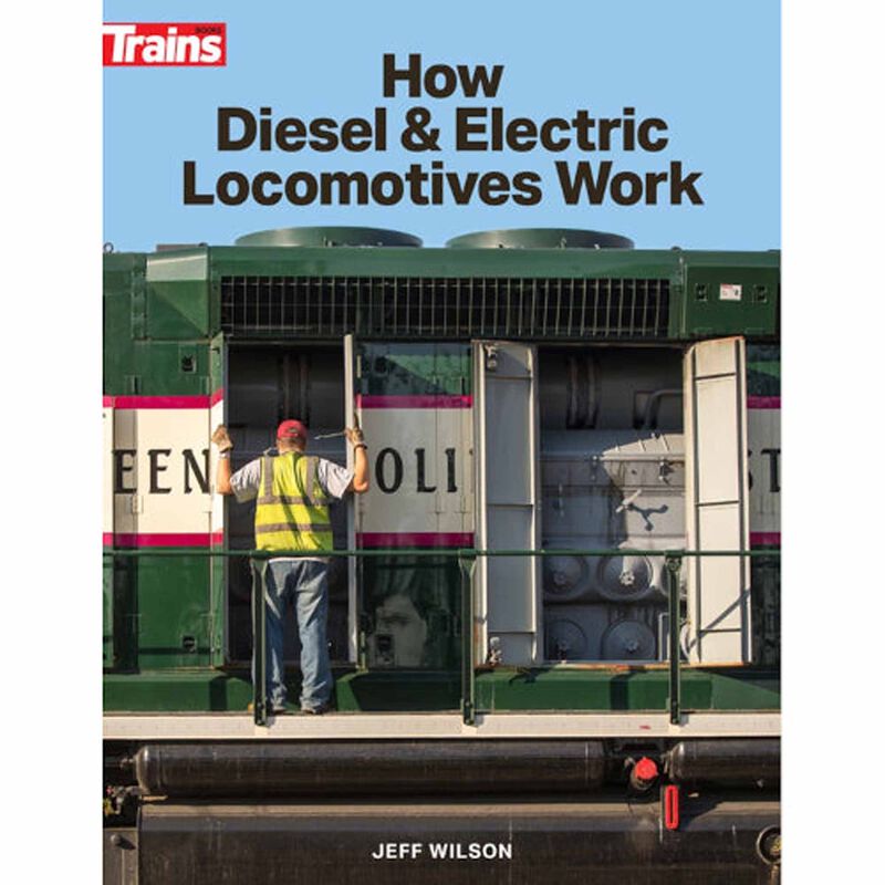 How Diesel and Electric Locomotives Work Book