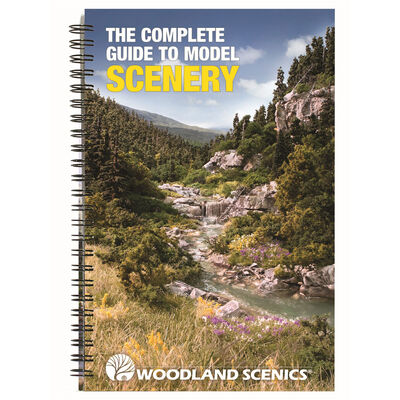 The Complete Guide to Model Scenery The Complete Guide to Model Scenery