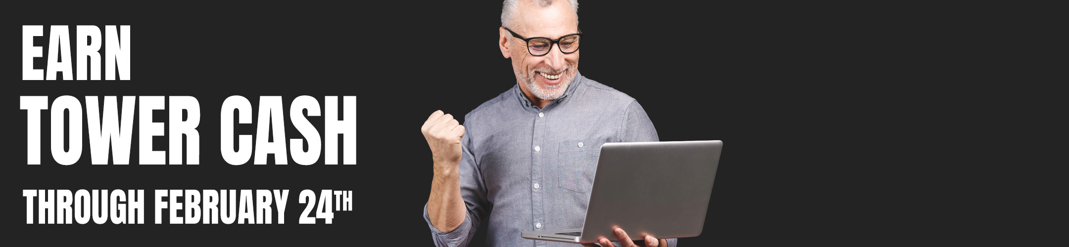 Earn Tower Cash - Now